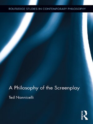 cover image of A Philosophy of the Screenplay